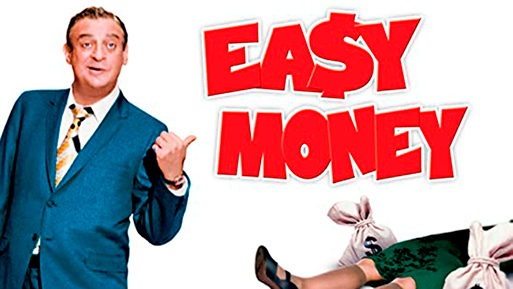 easy money